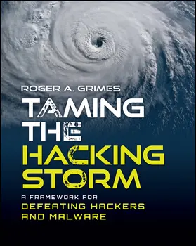 Grimes |  Taming the Hacking Storm | Buch |  Sack Fachmedien