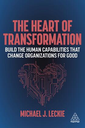 Leckie |  The Heart of Transformation | Buch |  Sack Fachmedien