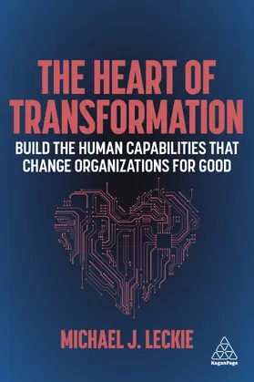 Leckie |  The Heart of Transformation | eBook | Sack Fachmedien