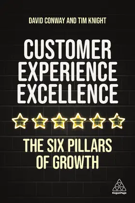 Knight / Conway |  Customer Experience Excellence | Buch |  Sack Fachmedien