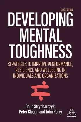 Clough / Strycharczyk / Perry |  Developing Mental Toughness | eBook | Sack Fachmedien