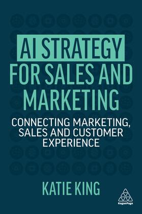 King |  AI Strategy for Sales and Marketing | Buch |  Sack Fachmedien