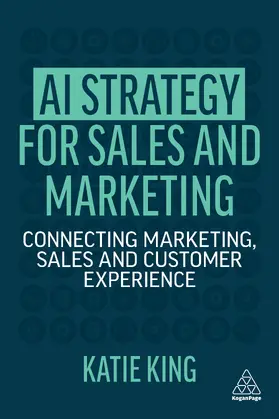 King |  AI Strategy for Sales and Marketing | Buch |  Sack Fachmedien