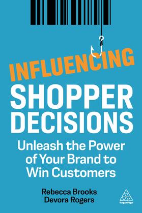 Brooks / Rogers |  Influencing Shopper Decisions | Buch |  Sack Fachmedien