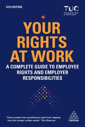 TUC |  Your Rights at Work: A Complete Guide to Employee Rights and Employer Responsibilities | Buch |  Sack Fachmedien