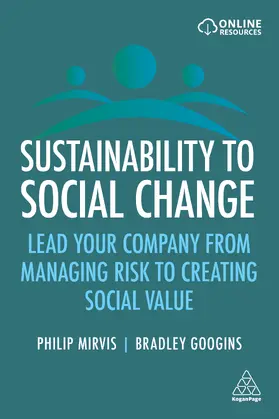 Mirvis / Googins |  Sustainability to Social Change | Buch |  Sack Fachmedien