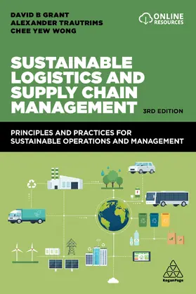 Grant / Trautrims / Wong |  Sustainable Logistics and Supply Chain Management | eBook | Sack Fachmedien