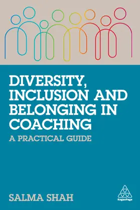 Shah |  Diversity, Inclusion and Belonging in Coaching | eBook | Sack Fachmedien