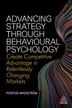 Wadström |  Advancing Strategy through Behavioural Psychology | eBook | Sack Fachmedien