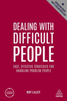 Lilley |  Dealing with Difficult People | Buch |  Sack Fachmedien