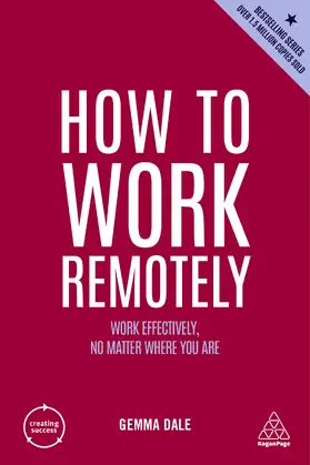 Dale |  How to Work Remotely | eBook | Sack Fachmedien