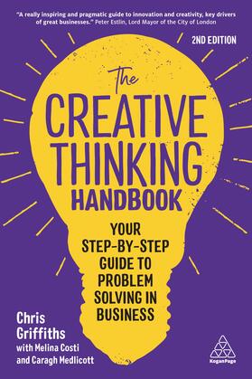 Griffith / Griffiths / Costi |  The Creative Thinking Handbook | Buch |  Sack Fachmedien