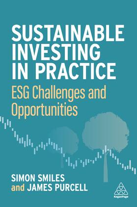 Smiles / Purcell |  Sustainable Investing in Practice | Buch |  Sack Fachmedien