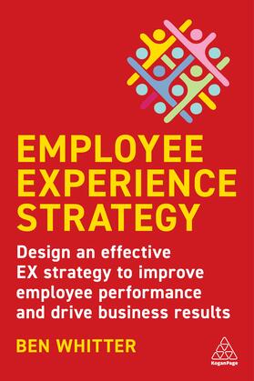 Whitter |  Employee Experience Strategy | Buch |  Sack Fachmedien