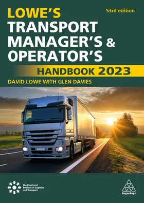 Davies | Lowe's Transport Manager's and Operator's Handbook 2023 | Buch | 978-1-3986-0993-8 | sack.de