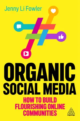 Fowler |  Organic Social Media | Buch |  Sack Fachmedien