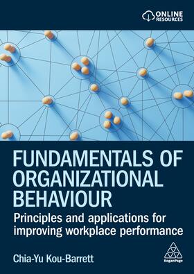 Kou-Barrett |  Fundamentals of Organizational Behaviour | Buch |  Sack Fachmedien