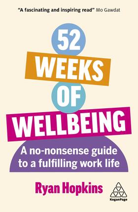 Hopkins | 52 Weeks of Wellbeing | Buch | 978-1-3986-1391-1 | sack.de