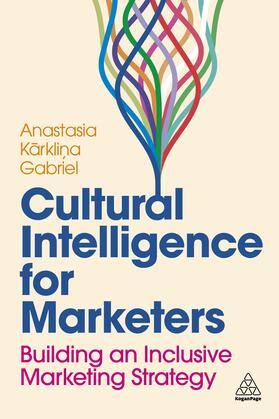 Gabriel |  Cultural Intelligence for Marketers | Buch |  Sack Fachmedien