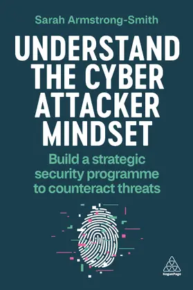 Armstrong-Smith |  Understand the Cyber Attacker Mindset | eBook | Sack Fachmedien