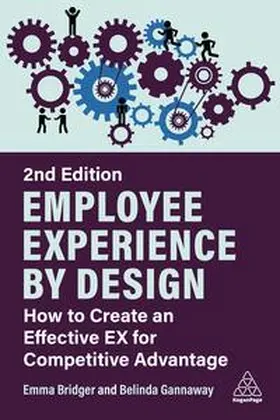 Bridger / Gannaway |  Employee Experience by Design | Buch |  Sack Fachmedien