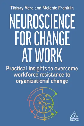 Vera / Franklin |  Neuroscience for Change at Work | Buch |  Sack Fachmedien