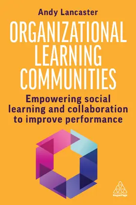 Lancaster |  Organizational Learning Communities | eBook | Sack Fachmedien