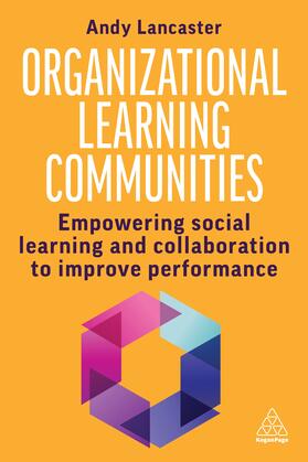 Lancaster |  Organizational Learning Communities | Buch |  Sack Fachmedien