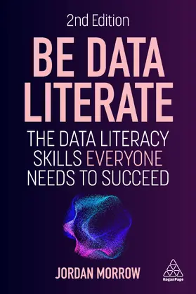 Morrow |  Be Data Literate | Buch |  Sack Fachmedien