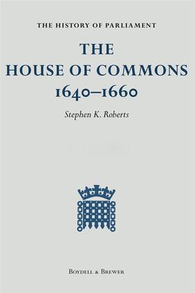 Roberts |  The History of Parliament: The House of Commons 1640-1660 [9 Volume Set] | Buch |  Sack Fachmedien