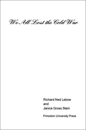 Lebow / Stein |  We All Lost the Cold War | eBook | Sack Fachmedien