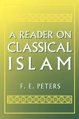 Peters |  A Reader on Classical Islam | eBook | Sack Fachmedien