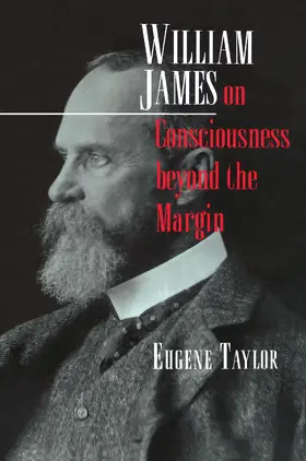 Taylor |  William James on Consciousness beyond the Margin | eBook | Sack Fachmedien