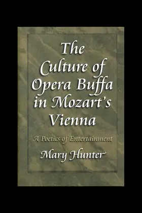 Hunter |  The Culture of Opera Buffa in Mozart's Vienna | eBook | Sack Fachmedien