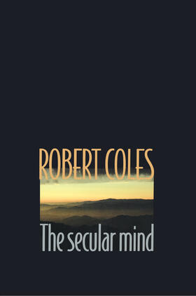 Coles |  The Secular Mind | eBook | Sack Fachmedien