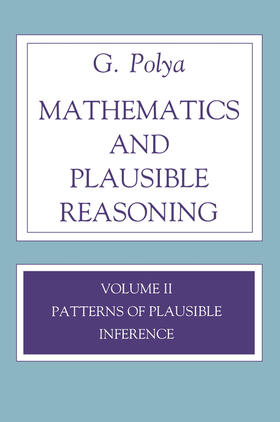 Polya |  Mathematics and Plausible Reasoning, Volume 2 | eBook | Sack Fachmedien
