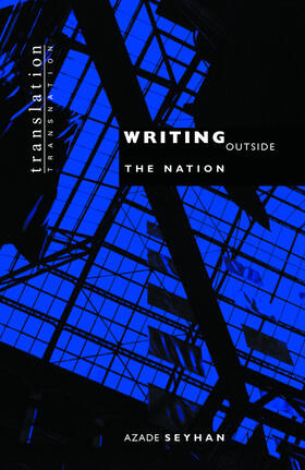 Seyhan |  Writing Outside the Nation | eBook | Sack Fachmedien