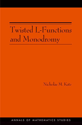 Katz |  Twisted L-Functions and Monodromy. (AM-150), Volume 150 | eBook | Sack Fachmedien