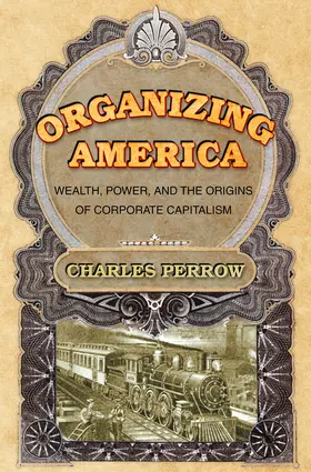 Perrow |  Organizing America | eBook | Sack Fachmedien