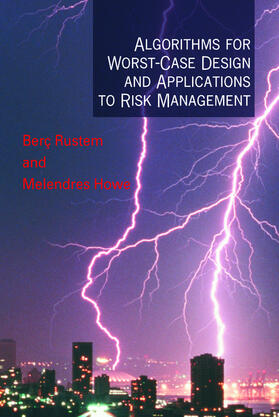 Rustem / Howe |  Algorithms for Worst-Case Design and Applications to Risk Management | eBook | Sack Fachmedien