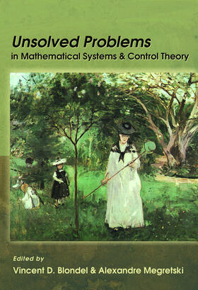 Blondel / Megretski |  Unsolved Problems in Mathematical Systems and Control Theory | eBook | Sack Fachmedien