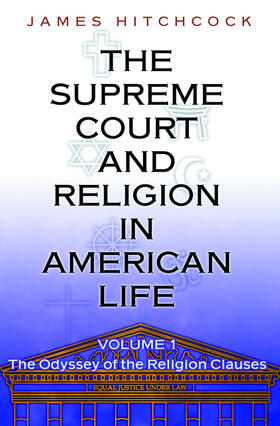 Hitchcock |  The Supreme Court and Religion in American Life, Vol. 1 | eBook | Sack Fachmedien