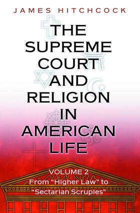 Hitchcock |  The Supreme Court and Religion in American Life, Vol. 2 | eBook | Sack Fachmedien