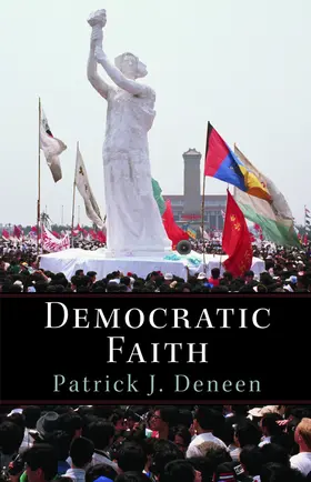 Deneen |  Democratic Faith | eBook | Sack Fachmedien