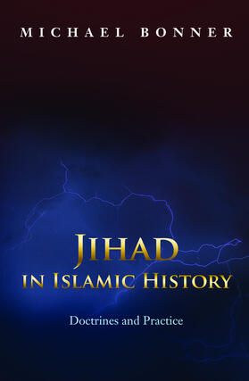 Bonner |  Jihad in Islamic History | eBook | Sack Fachmedien