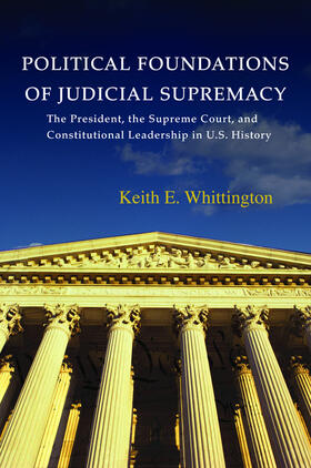 Whittington |  Political Foundations of Judicial Supremacy | eBook | Sack Fachmedien