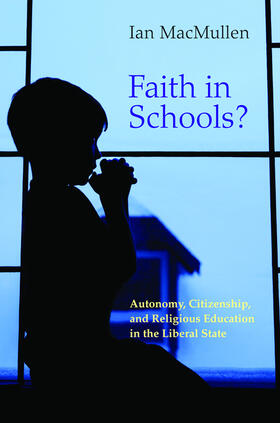 MacMullen |  Faith in Schools? | eBook | Sack Fachmedien