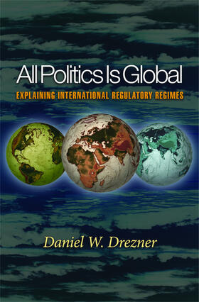 Drezner |  All Politics Is Global | eBook | Sack Fachmedien