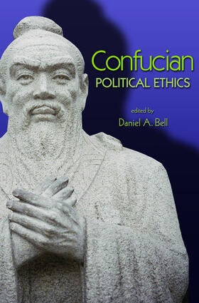 Bell |  Confucian Political Ethics | eBook | Sack Fachmedien