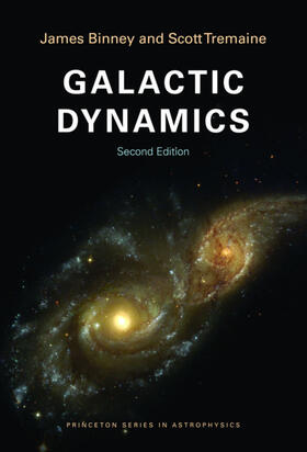 Binney / Tremaine |  Galactic Dynamics | eBook | Sack Fachmedien